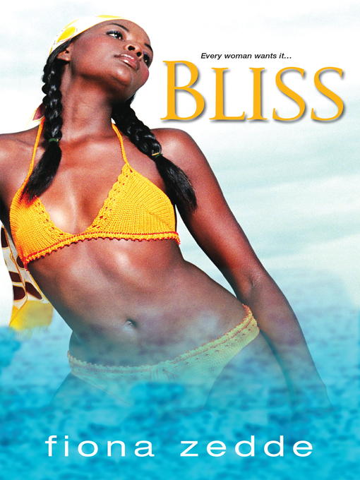 Title details for Bliss by Fiona Zedde - Available